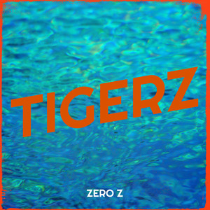 Tigerz (Explicit)