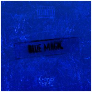 Blue Magic (Explicit)