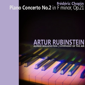 Chopin: Piano Concerto No. 2 (肖邦：第2号钢琴协奏曲)