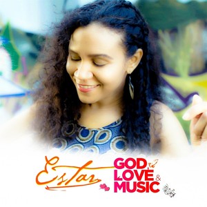 God, Love & Music