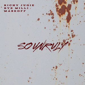 So Unurly (Explicit)