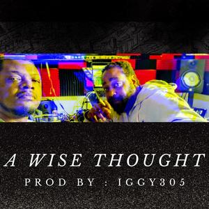 A Wise Thought (Explicit)