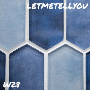 letmetellyou