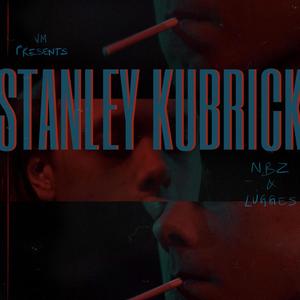 Stanley Kubrick (intro) [Explicit]