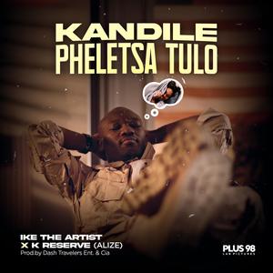 Kandilepheletsa Tulo (feat. K Reserve {Alize})