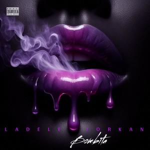 BOMBITA (feat. Jorkan) (Explicit)