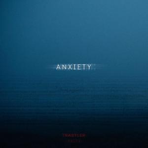 Anxiety