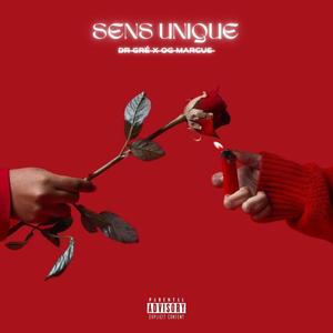 Sens Unique (feat. Dr Gré) (Explicit)