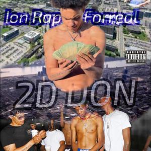 Ion Rap Forreal (Explicit)