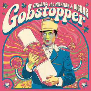 Gobstopper (Explicit)