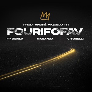 Fourifofav (Explicit)