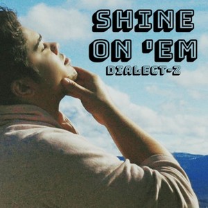 Shine on 'em (Explicit)