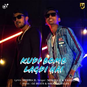 Kudi Bomb Lagdi Hai (feat. Yashasvi)