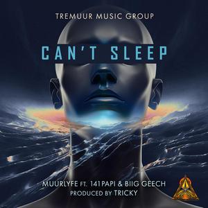 Can't Sleep (feat. 141 Papi & Biig Geech) [Radio Edit]