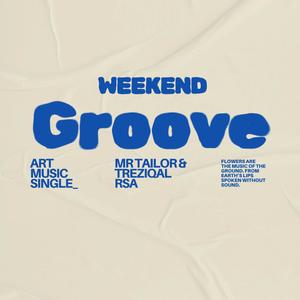 Weekend Groove