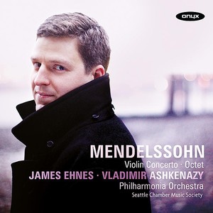 Mendelssohn: Violin Concerto & Octet in E-Flat