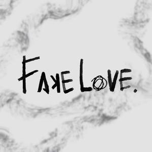 Fake Love (Explicit)