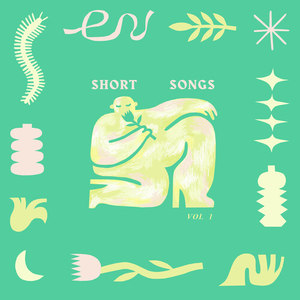 Short Songs, Vol. 1