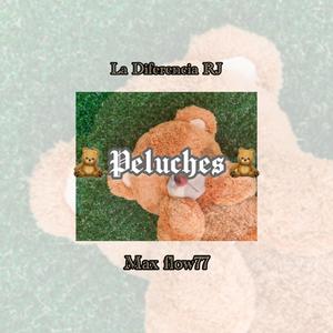 Peluche (Explicit)