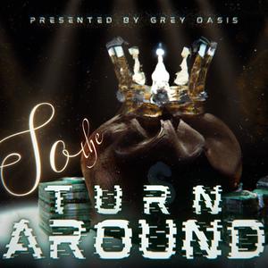 So The Turnaround (Explicit)