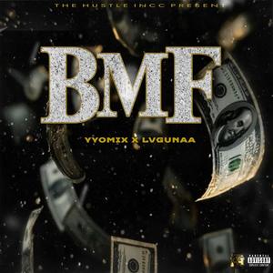 BMF (feat. Yyomix|Explicit)