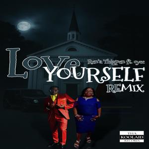 Love Yourself (feat. cyee) (Remix Version)