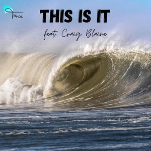 This Is It (feat. Craig Blaine)