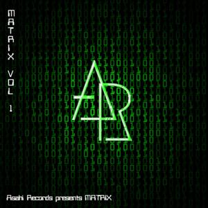 Asahi Records Presents Matrix Vol. 1