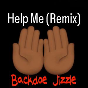 Help Me (Remix) [Explicit]