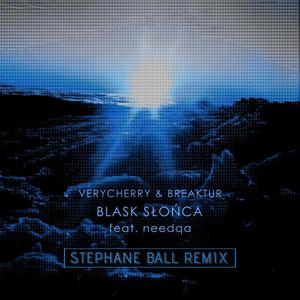 Blask Słońca(feat. needqa) (StepHane Ball Remix)