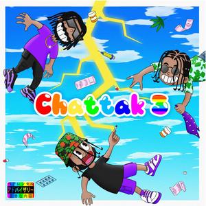 Chattak 3 (Explicit)