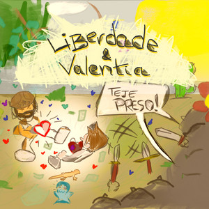 Liberdade e Valentia