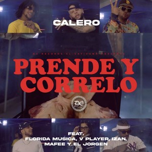 Prende y Correlo (Explicit)