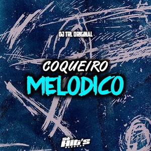 Coqueiro Melodico (Explicit)