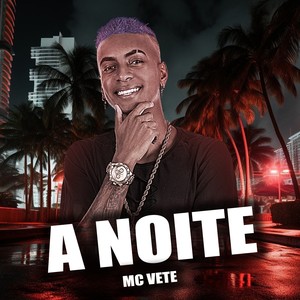 A Noite (Explicit)