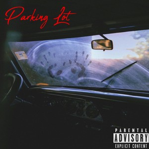Parking Lot (Explicit)