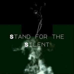 Stand for the Silent
