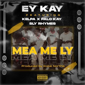 Mea Me Ly (Explicit)