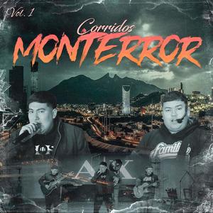 Corridos Monterror Vol.1 (Explicit)