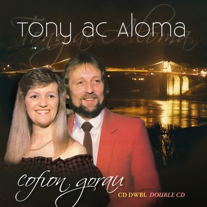 Tony Ac Aloma - Wyt Ti'n Hapus