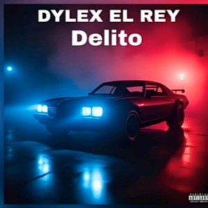 Delito (Explicit)
