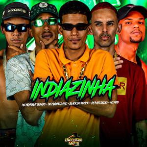 INDIAZINHA (Explicit)