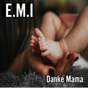 Danke Mama (Explicit)
