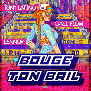 Bouge ton bail (Explicit)