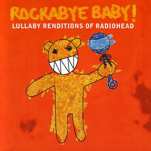 Rockabye Baby - Suterranean Homesick Alien