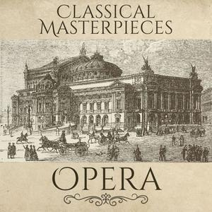 Classical Masterpieces: Opera