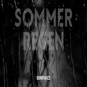 SommerRegen (Explicit)