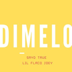 Dimelo (Explicit)