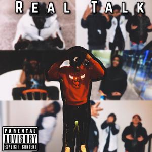 Real Talk (Remix) [Explicit]