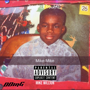Mike Mike (Explicit)